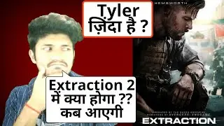 Extraction : Ending Explained | Extraction 2