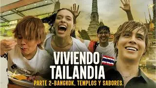 Viviendo Tailandia – Parte 2: Visitamos Wat Pho, el Gran Palacio y Probamos Comida Tailandesa.
