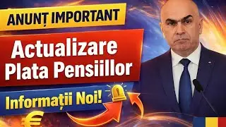 ANUNȚ IMPORTANT: Actualizare Plata Pensiilor | Informații Noi