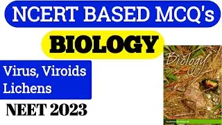 Virus/Viroids/Prions/Lichen || NCERT Based MCQ's Series || NEET 2024 #neet2024 #biomcqs_wala
