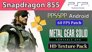 Metal Gear Solid: Portable Ops - HD Texture Pack &bull; 60 FPS Patch - PPSSPP Android | Snapdragon 855