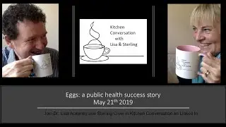 Dr Lisa Ackerley and Sterling Crew from Kitchen Conversation - Eggs: a public health success story