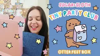 Tiny Party Club box unboxing - Otter Fest!