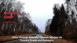[4K Driving] Fantastic and Relaxing Drive through Beautiful German Villages in Foggy Vibe.