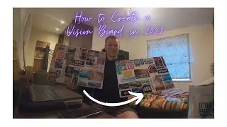 HOW TO CREATE A VISION BOARD IN THE BEST WAY FOR 2022