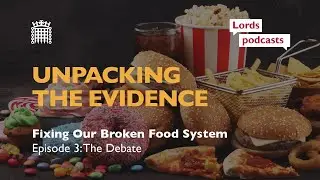 Fixing Our Broken Food System episode 3: The Debate | Unpacking The Evidence