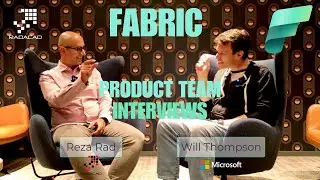 Интервью Резы Рада с командой Microsoft Fabric Уилла Томпсона