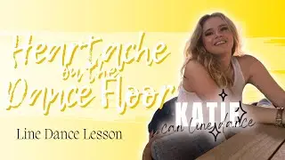 HEARTACHE ON THE DANCE FLOOR - Line Dance Lesson 