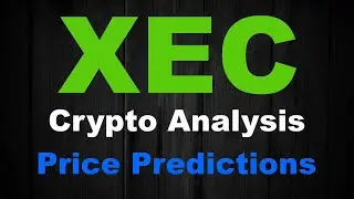 MASSIVE INCREASE, WHAT NEXT? - XEC COIN PRICE PREDICTION &ndash; TECHNICAL ANALYSIS FOR ECASH, AUGUST 2022