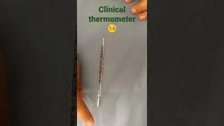 clinical thermometer 🤒🤒#ytshorts #medical #neetmotivation #nursingstudent