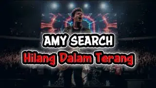 Vokal Powerfull! Hilang Dalam Terang - Amy Search (AI Cover New Version)