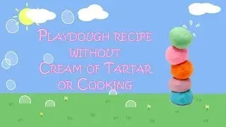 How to make Playdough WITHOUT Cream of Tartar and NO cooking