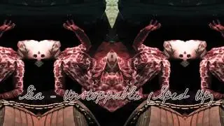 Sia - Unstoppable (Sped Up)
