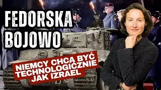 Niemcy chcą być  technologicznie jak Izrael #fedorskabojowo