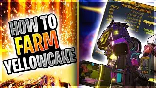 Borderlands 3 │ How to FARM the Yellowcake (Legendary Review)