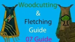 [1Min tip] Fletching and woodcutting guide in 2007Scape