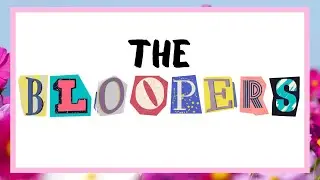 Flowers_Hairgrove BLOOPERS