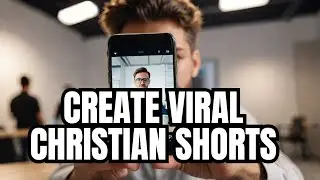 How to make viral christian short form content in 15 Minutes