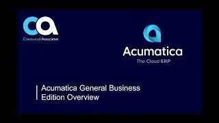 Acumatica General Business 5 min Overveiw