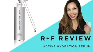 Rodan & Fields Active Hydration Serum Review