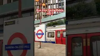 Harrow on The Hill Station ! London Travel ! Kon Kon Yanha Rehta Hai