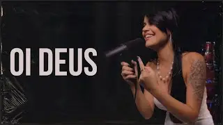 OI DEUS - Debora Mello (Vers&atilde;o Ac&uacute;stica)