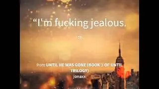 Until He Was Gone...(Elijah's words for Klare)