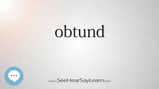 obtund - Smart & Obscure English Words Defined 👁️🔊🗣🧠✅