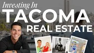 Investing in Tacoma Real Estate: What I Wish I Knew 10 Years Ago!