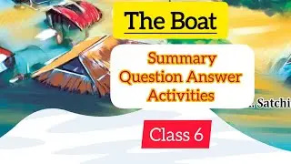 Class 6 The Boat Activities l Question Answer l Summary l English Scert Kerala