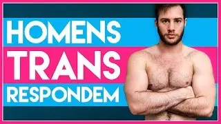 HOMENS TRANS RESPONDEM - Põe Na Roda