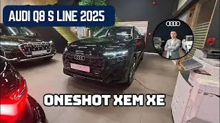 4K | ONESHOT XEM XE AUDI Q8 S LINE 2025 | Giới thiệu xe Audi #audiq8