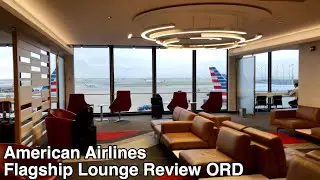 American Airlines Chicago O&rsquo;Hare Flagship Lounge Review | ORD