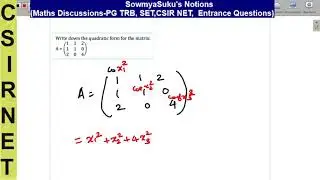 Write the quadratic form into matrix| Engineering Maths| Sem 1