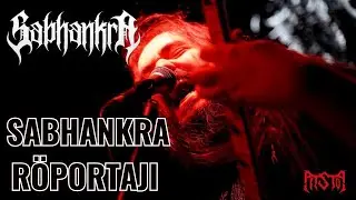 SABHANKRA Röportajı | #PitStopMetal