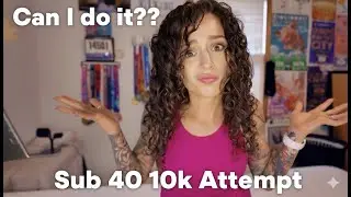 Can I Achieve a Sub 40 10K??