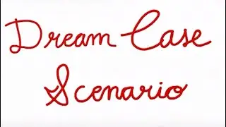Dream Case Scenario