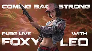 UNLIMITED CUSTOMS - PUBG MOBILE LIVE WITH FOXY LEO IN TAMIL HINDI KANNADA MALAYALAM