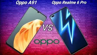 Oppo Realme 6 Pro против Oppo A91