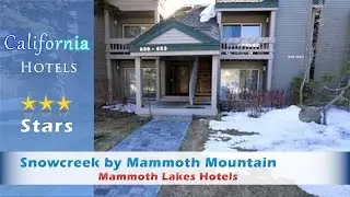 Snowcreek by Mammoth Mountain Reservations, Mammoth Lakes Hotels - California