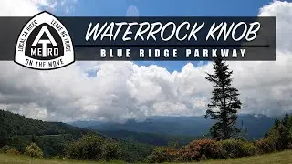 WATERROCK KNOB - Blue Ridge Parkway