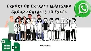 How to Export or Extract WhatsApp Group Contacts to Excel | All Participants Data from A WA Group