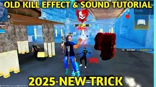 Change Your Free Fire Kill Effect And Sound in Minute ! 2025 New Trick !