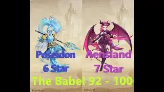 Elora's Raid | Aensland 7 Star | Poseidon 6 Star | The Babel 92 - 100 | Trinh Nguyen