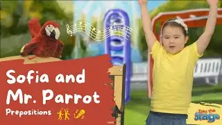 Sofia and Mr. Parrot - Prepositions (Language Arts)