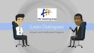 Lean Dialogues: Virtual Lean Certification.  Certified Lean Practitioner by EMS Consulting Group