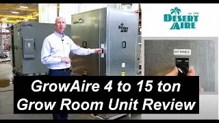 Desert Aire GrowAire™ 4 to 15 ton Capacity Grow Room Dehumidification Unit Review