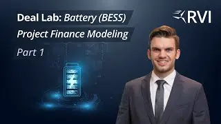 Deal Lab: Building a Bankable BESS Project Finance Model (Scope, Structure & Key Assumptions)