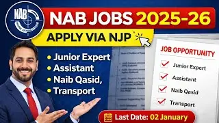 NAB Jobs 2025&ndash;26 | National Accountability Bureau Latest Vacancies | Apply via NJP #pakistanjobs 