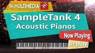 IK Multimedia SampleTank 4 | Acoustic Pianos